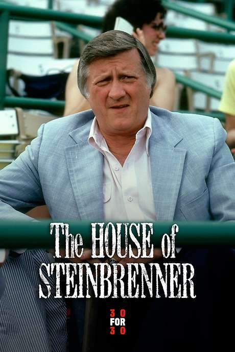 The House of Steinbrenner